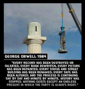 It's happening before our very eyes. If you oppose the erasure of history, you will now be associated with White Supremacists , Nazis, Racists and Domestic right wing terrorism...it's the brainwash psychology of association. : conspiracy