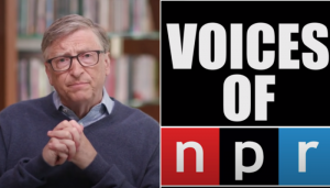 DEFUND NPR: Liberal Gates Foundation Gave 4,000,000 to NPR in 2020 Newsbusters
