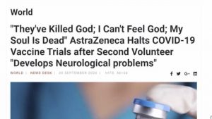 "They've killed God; I can't feel my God, my soul is dead" - Covid vaccine trial volunteer reports
