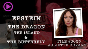 ‘I saw Epstein shapeshift’ – Epstein-abused Juliette Bryant on the latest Ickonic Classified show with Richard Willett ‘The Dragon, the Island and the Butterfly’ – out Wednesday – David Icke